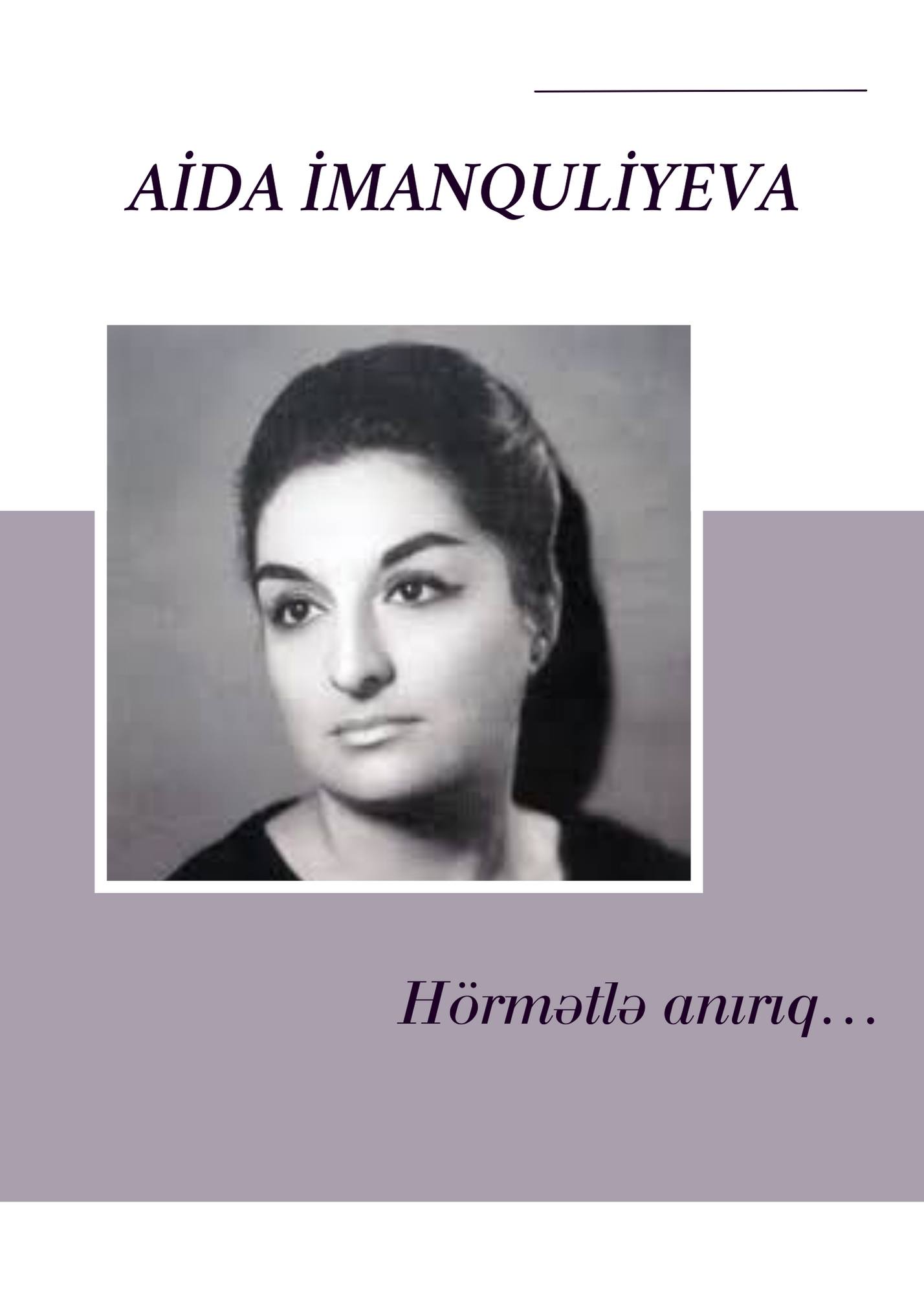 September 19 is the memorial day of Pr.Dr.Aida Imanguliyeva, Azerbaijan's first orientalist woman doctor of sciences